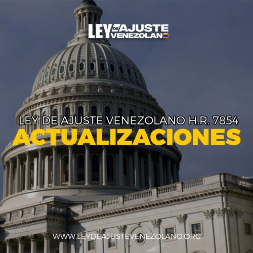 Actualizaciones de la ley de ajuste venezolano Ley de ajuste Venezolano